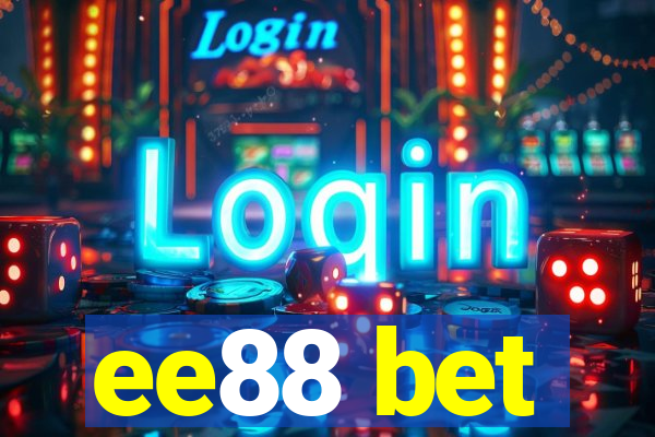 ee88 bet